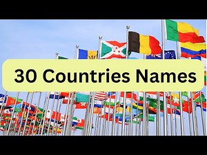 30 Countries Name | 30 Countries Name In English | Popular Country Names