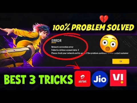 Failed To Retrieve Account Date: 3 😭 Ff Network Connection Error Problem Solve 🤯🔥| Ff not opening