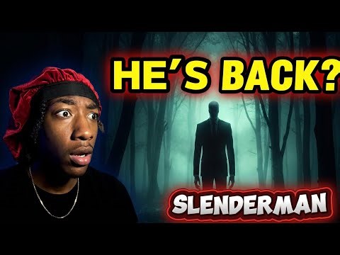 Is Slender Man STILL Scary?