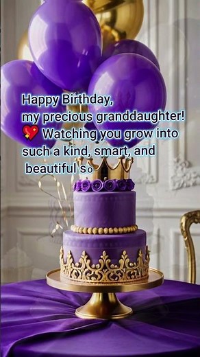 Happy Birthday, my precious granddaughter! #birthday #birthdaygreetings