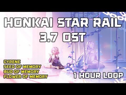 Cyrene, Seed Of Memory, Bud Of Memory, Flower Of Memory, | Honkai Star Rail 3.7 OST Playlist