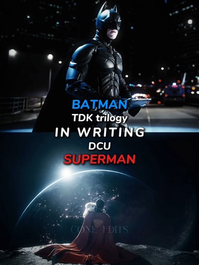 TDK Trilogy Batman vs DCU Superman in writing