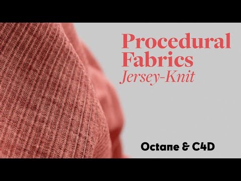 Cinema 4D Tutorial - Procedural Jersey-Knit Fabric (Octane)
