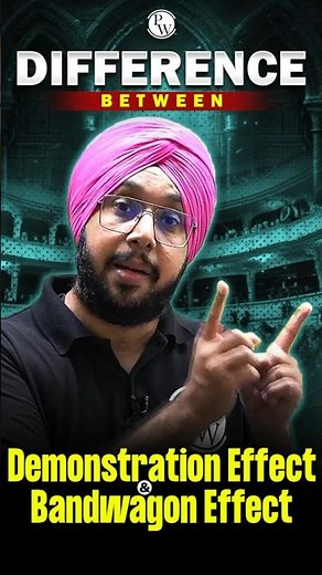 Difference Between Demonstration Effect and Bandwagon Effect #PW #Shorts #Economics