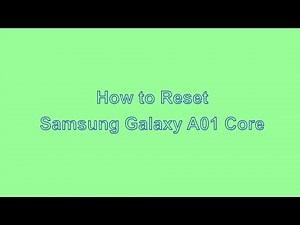 How to Reset & Unlock Samsung Galaxy A01 Core