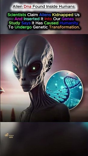 Alien DNA Found Inside Humans? Scientists Reveal Shocking Genetic Connection with Extraterrestrials!
