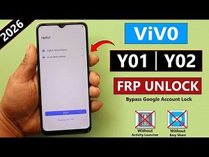 Vivo Y01 | Y02 Frp Bypass/Unlock Google Ac Lock Android 12 - Fix Activity Launcher Not Working 2026
