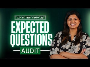 AUDIT EXPECTED QUESTIONS - CA INTER - MAY 25 EXAMS - CA CPA Nivedha Shankar