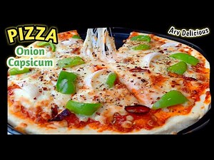Pizza at home, Easy Pizza Recipe, Onion-Capsicum Pizza with Tips and Tricks