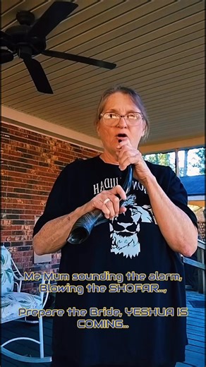 Me Mum sounding the ALARM, Blowing the SHOFAR…, Prepare the BRIDE, YESHUA IS COMING… | Charlie Ellard