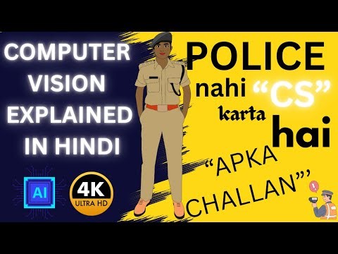 Computer Vision Explained in Hindi | AI ka Future | What is Computer Vision & How it Works | 4K