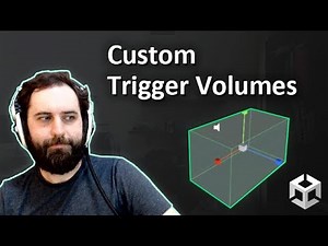 Creating Custom Trigger Volumes in Unity