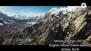 Mortal Engines (2018) | English movie (Tamil dubbed) | Action, Sci-fi Full video link: https://youtu.be/6KrOMaFU3Fc For more Spoiler free suggestion videos subscribe to https://www.youtube.com/c/CinemaSuggestion #MortalEngines #ChristianRivers #FranWalsh #PhilippaBoyens #PeterJackson #PhilipReeve #HeraHilmar #RobertSheehan #HugoWeaving #Jihae #RonanRaftery #LeilaGeorge #PatrickMalahide #StephenLang #TomHolkenborg #JunkieXL #SimonRaby #JonnoWoodfordRobinson #UniversalPictures #Netflix #action #ad