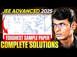 JEE Advanced 2025 Sample Paper Complete Maths Solutions - VERY TOUGH by IIT Kanpur 🔥