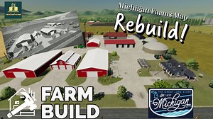 TechSim Farm Save Game on Michigan Farms Map by techsimfarmer