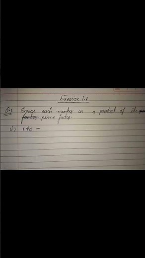 Exercise 1.1 Question 1 Class 10 Maths |