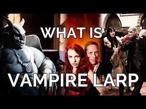 What is Vampire Larp ?