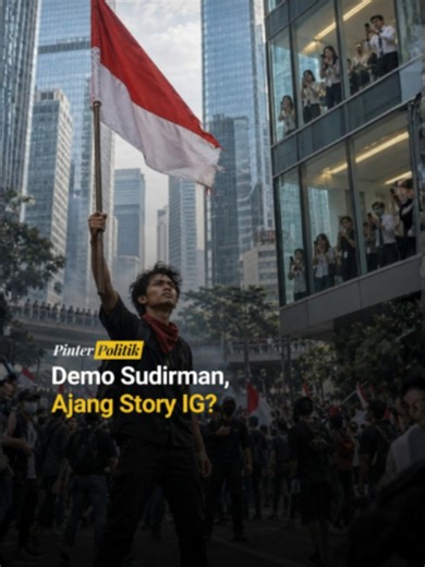 Jalan Sudirman sebagai Panggung Politik Digital