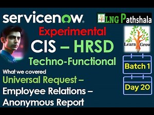 HRSD Batch1 | Day 20 | Universal Request - Employee Relations - Anonymous Report Center