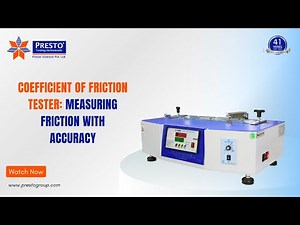 Coefficient of Friction Tester : Measuring Friction with Accuracy | Presto Group