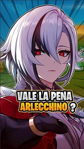 ¿VALE LA PENA ARLECCHINO ACTUALMENTE EN GENSHIN IMPACT? | #genshinimpact #genshin #arlecchino