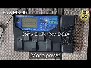 Pedaleira Boss ME-30 - Review