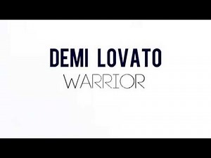 DEMI - Demi Lovato - Warrior (Lyric Video)