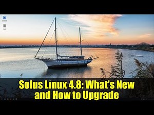 Solus Linux 4.8: What's New and How to Upgrade