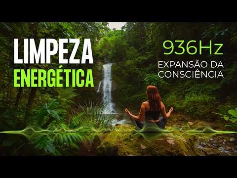 936Hz | Meditação para purificar a mente e elevar a energia