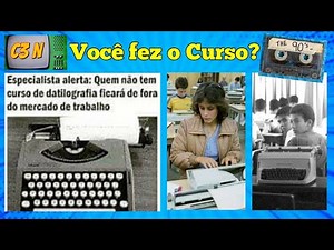 Você Lembra do Curso de Datilografia?