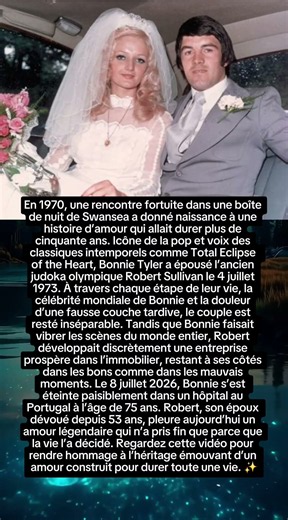 💔 Bonnie Tyler et Robert Sullivan : 53 ans d’un amour qui a défié le temps