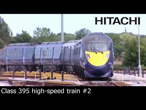 #2 Hitachi Class 395 CTRL Train -Development & Maintenance : Expertise - Hitachi