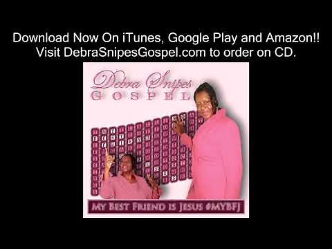 I Will Praise You Jesus by Debra Snipes Gospel, New July 2019 Release