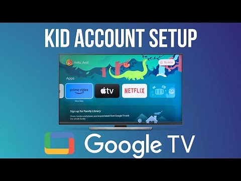 How to Set Up Kid Account on Google TV on Chromecast
