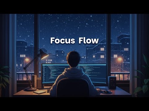 Focus Flow – Chillstep Music Mix for Productivity & Deep Work