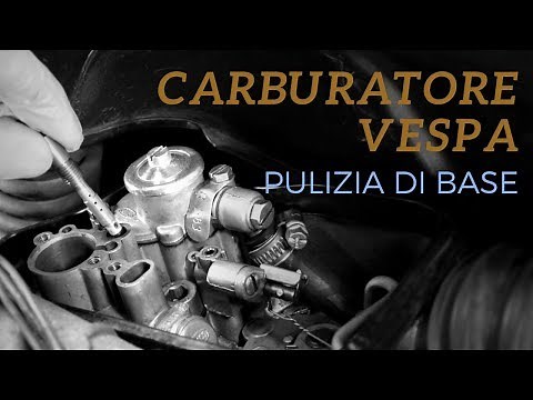 VESPA CARBURETOR - BASIC CLEANING