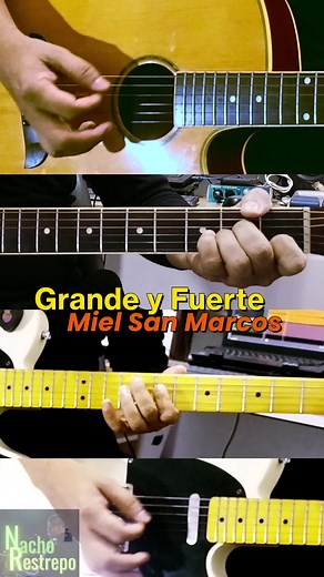 Aprende a tocar Grande y Fuerte: Tutorial de guitarra
