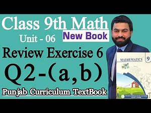 Class 9th Math New Book Chapter 6 Review Exercise 6 Q2(a,b)-9th Class Maths Review Exercise 6 Q2-PTB