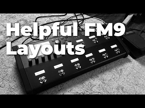 Try these FM9 Layouts (Gig-Ready Presets 3)