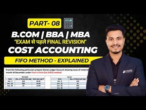 FIFO Method in Cost Accounting (With Trick) | First In First Out Numerical | B.Com / BBA / MBA