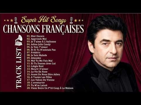 Les 20 Plus Belles Chansons Françaises 💖 Meilleures Chansons de Tous Les Temp | Echoes Of Paris