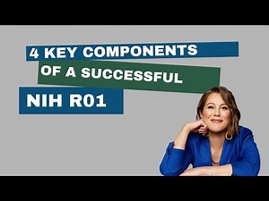 The 4 Key Components of a Successful NIH R01 in 2023