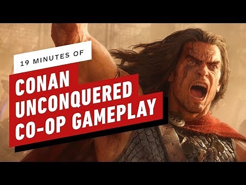 Conan Unconquered: 19 Minutes of Co-op Gameplay
