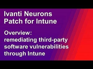 Ivanti Patch for Intune: an overview