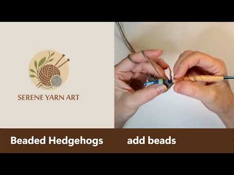 How I add beads to a beaded hedgehog