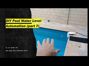DIY Swimming Pool Water level automation. Is it worth it? How does the software work (part 7)