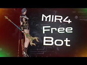 MIR4 BOT DOWNLOAD | TUTORIAL | AUTO FARM & AUTO BATTLE BOT | UPDATED MAY
