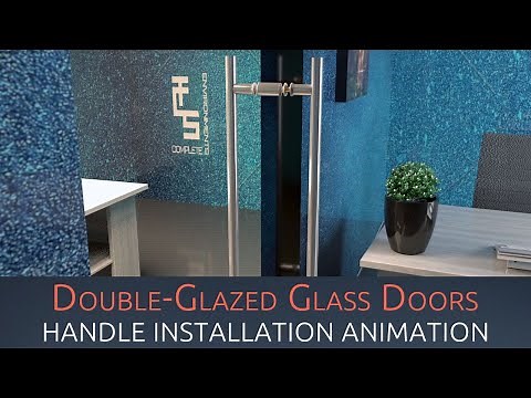 Double Glazed Glass Doors Handle Installation