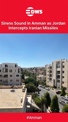 Jordan Says Iranian Missiles Shot Down as Sirens Echo Across Amman | DWS News | AH1C