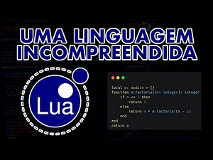 LUA UMA LINGUAGEM INCOMPREENDIDA